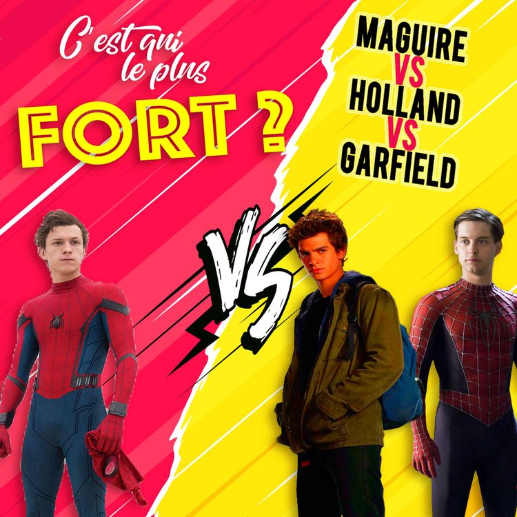 cover art for La guerre des Spider-Man du cinéma : Tobey Maguire vs Andrew Garfield vs Tom Holland