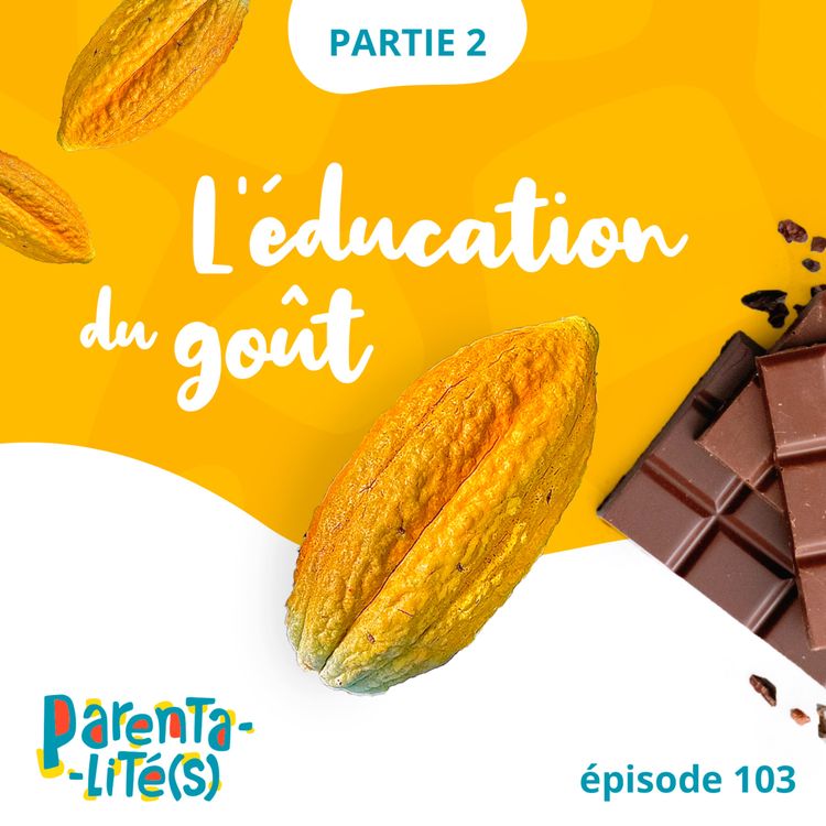 cover art for L'éducation du goût - partie 2