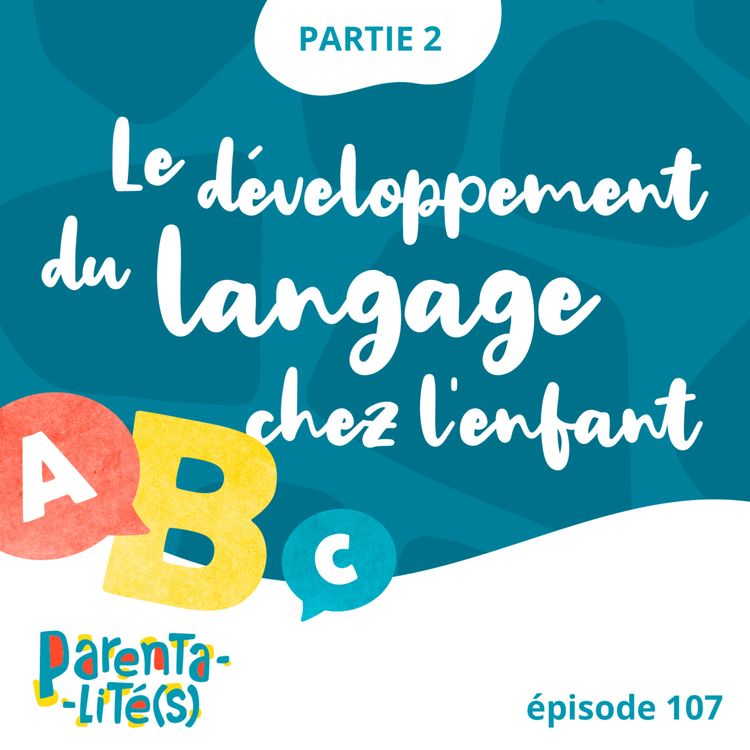 cover art for Le développement du langage chez l'enfant - partie 2