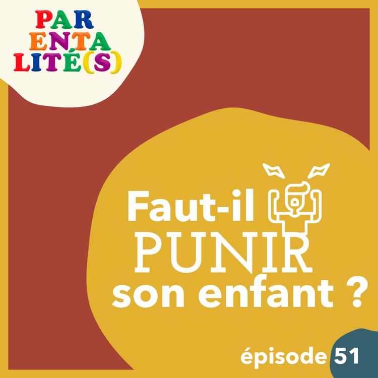 cover art for Faut-il punir son enfant ?