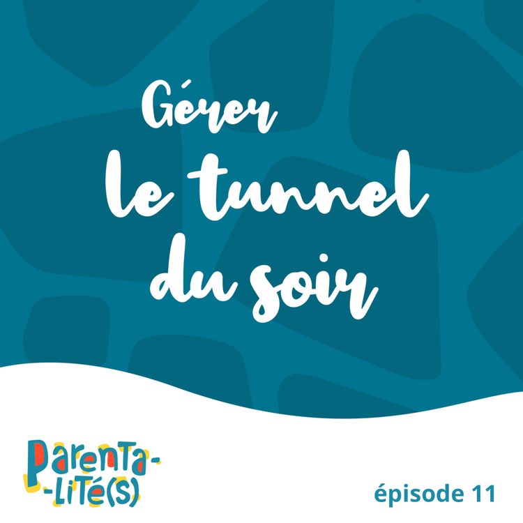 cover art for Gérer le tunnel du soir