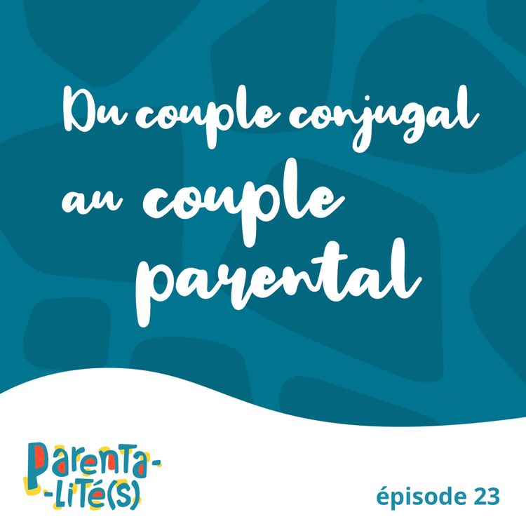 cover art for Du couple conjugal au couple parental