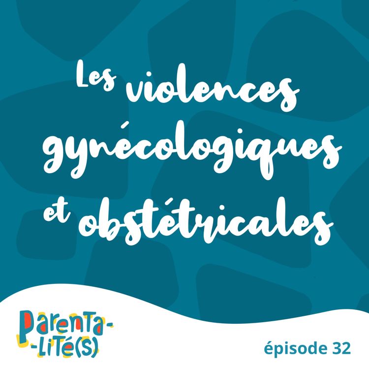 cover art for Les violences obstétricales et gynécologiques