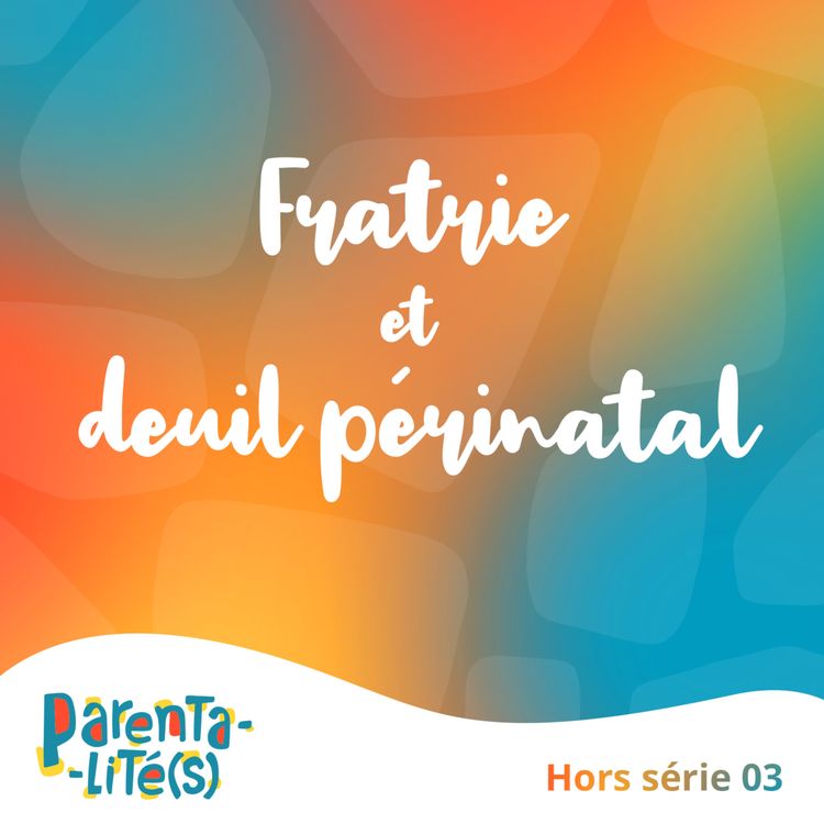 cover art for Fratrie et deuil périnatal