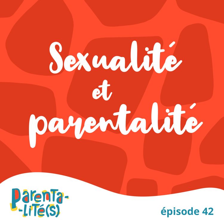 cover art for Sexualité et parentalité