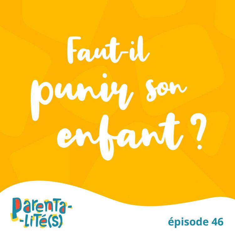 cover art for Faut-il punir son enfant?