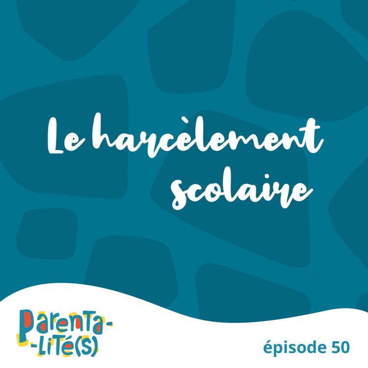cover art for Le harcèlement scolaire