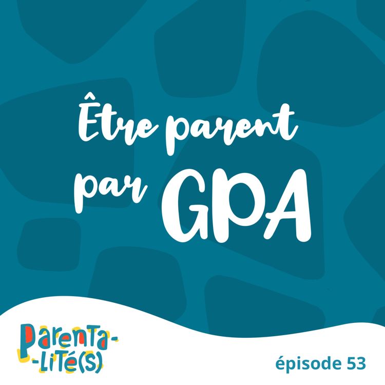cover art for Etre parent par GPA