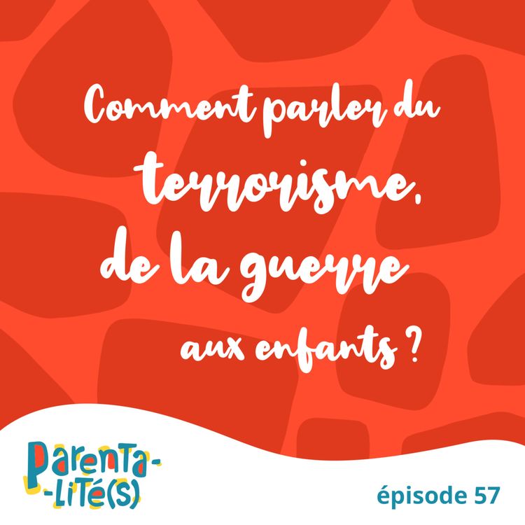 cover art for Comment parler du terrorisme, de la guerre aux enfants?