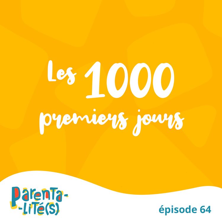 cover art for Les 1000 premiers jours