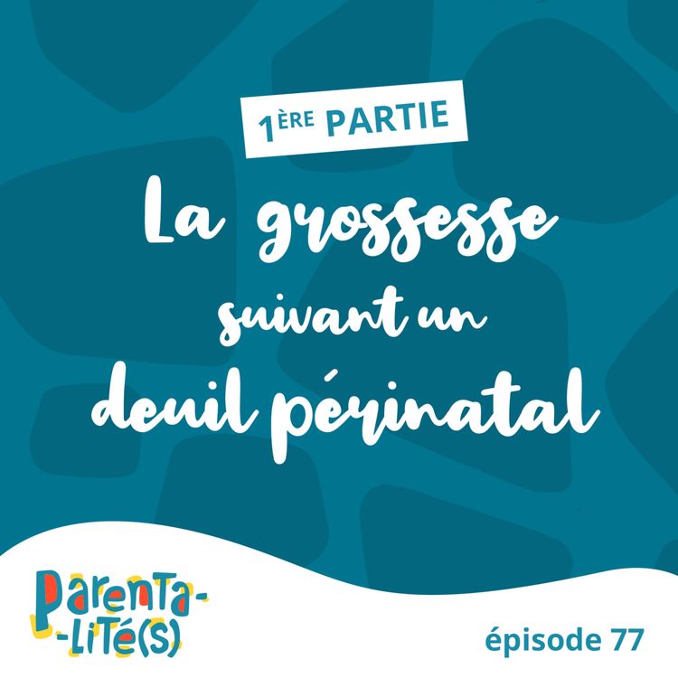 cover art for La grossesse suivant un deuil périnatal