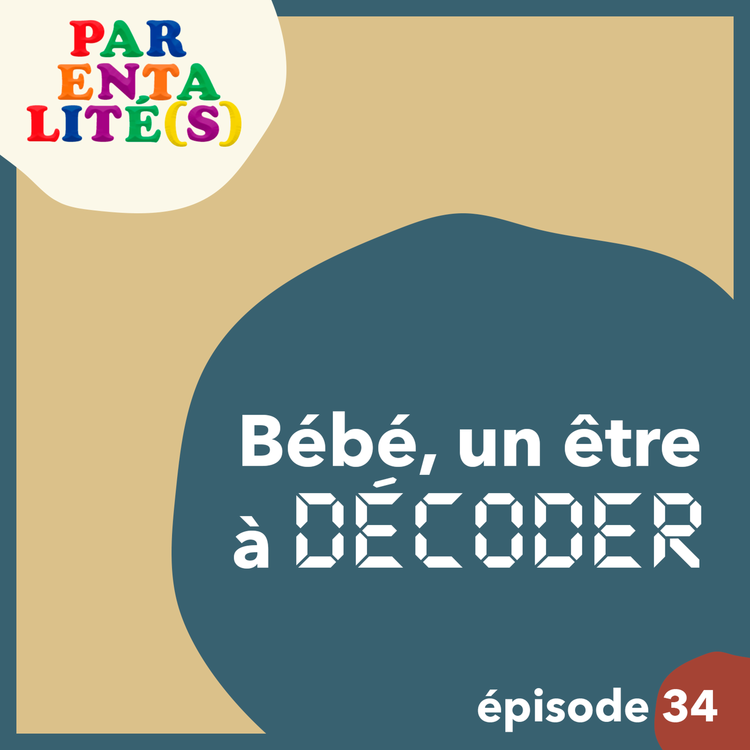 cover art for Bébé, un être à décoder