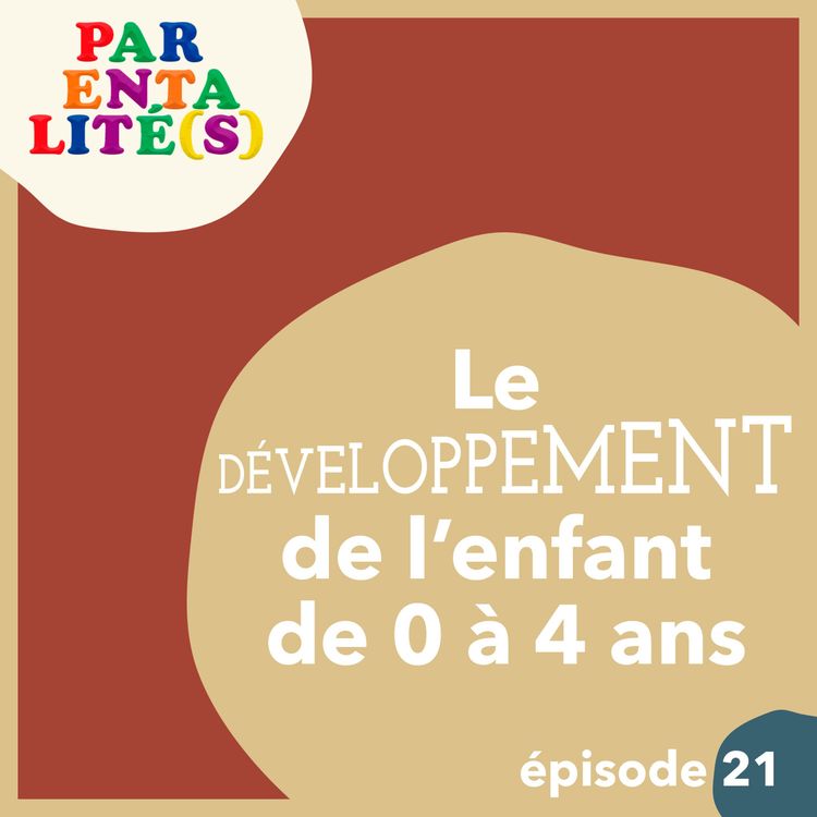 cover art for Le développement de l'enfant de 0 à 4 ans