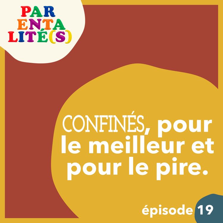 cover art for Confinés, pour le meilleur et pour le pire.