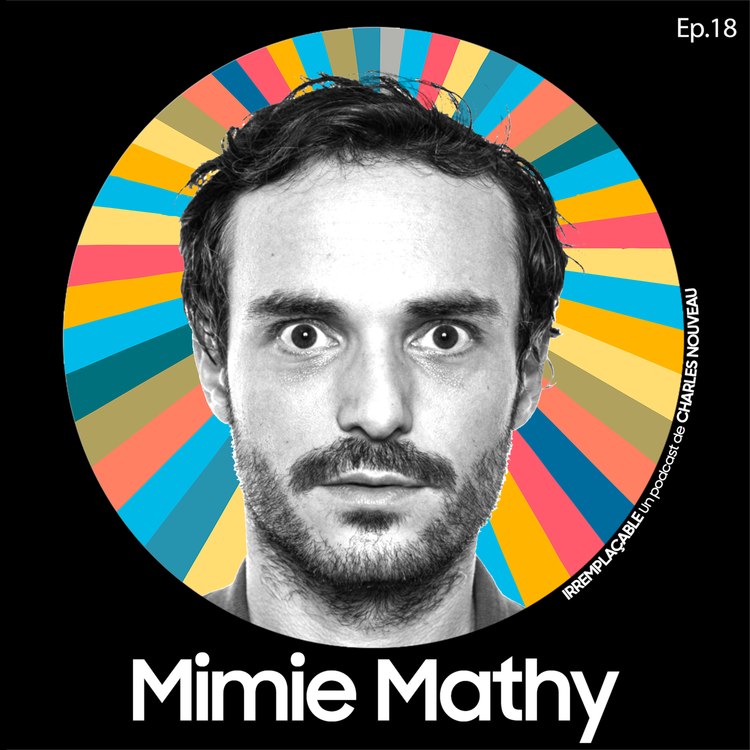 cover art for E18 - Mimie Mathy