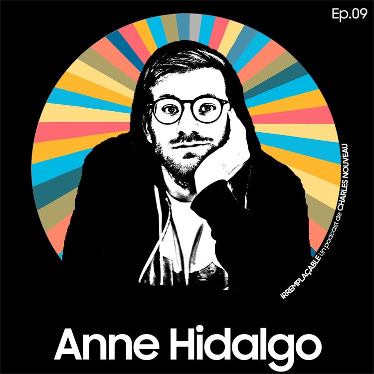 cover art for E09 - Anne Hidalgo