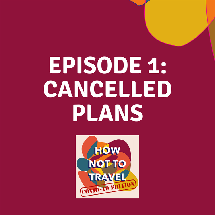 cover art for Cancelled Plans during COVID19