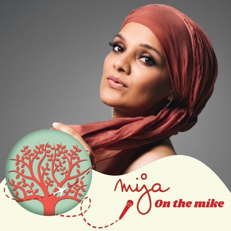 cover art for Mija on the Mike with: Sadia Azmat
