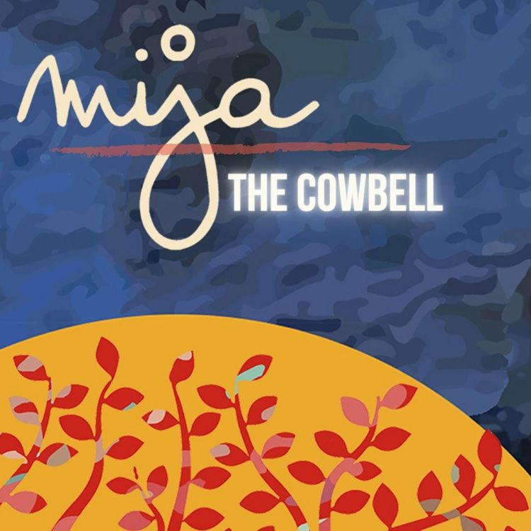 cover art for Mija Shorts: The Cowbell