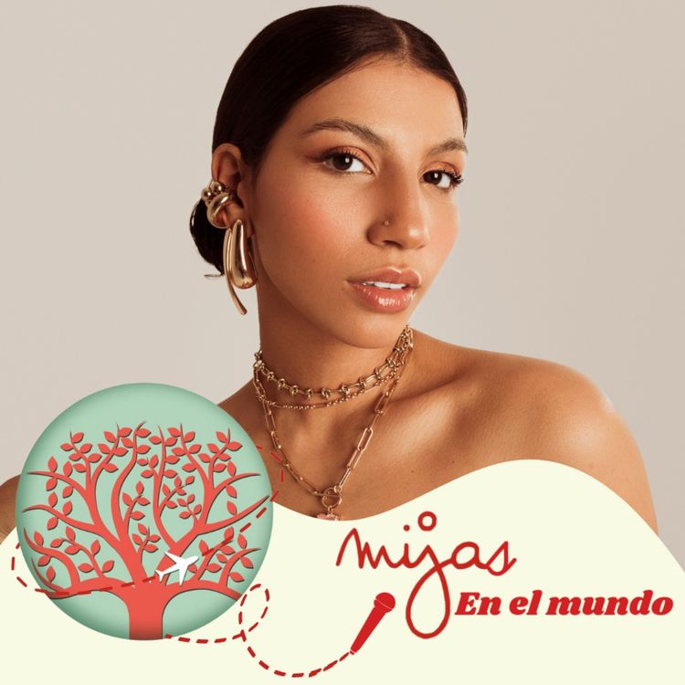 cover art for Mijas en el mundo con: María Cabrera (@malejitapordios)