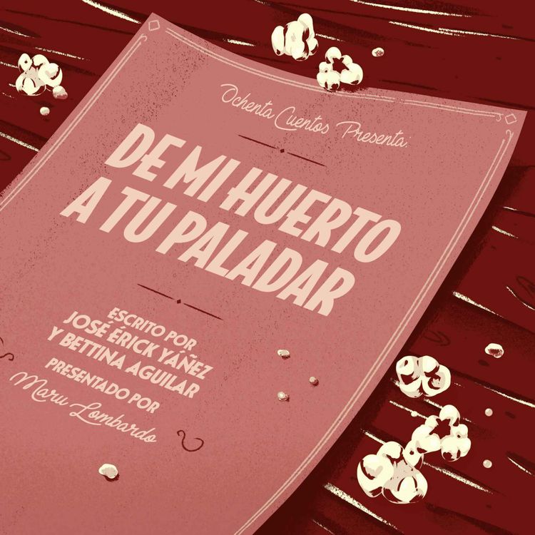 cover art for Especial: De mi huerto a tu paladar