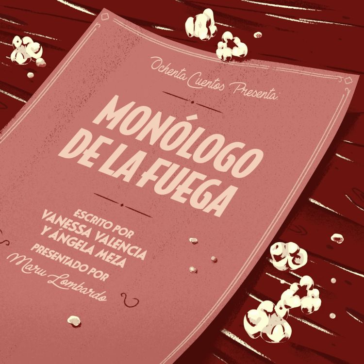 cover art for Monólogo de la Fuega [Repetición - Día Internacional de la Mujer]