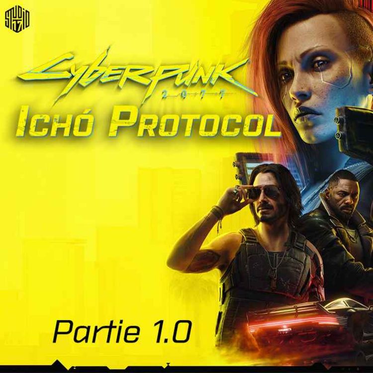 cover art for Cyberpunk 2077 - Ichó Protocol - Partie 1 (Actual play en public aux Geek Days de Lille)