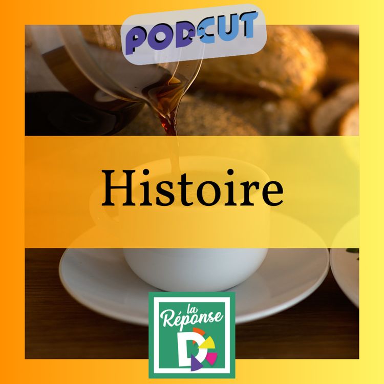 cover art for Histoire - En quoi l’Empire ottoman influence-t-il notre petit-déjeuner ?