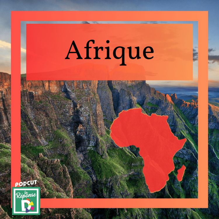 cover art for Afrique - Où se situe les monts de Kong ?