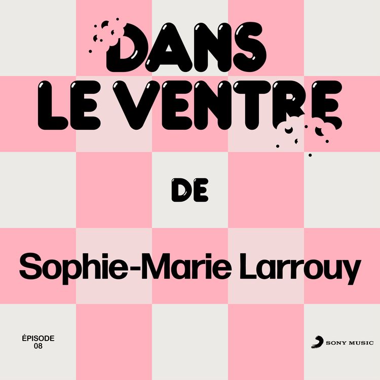 cover art for Episode 8 - Sophie-Marie Larrouy