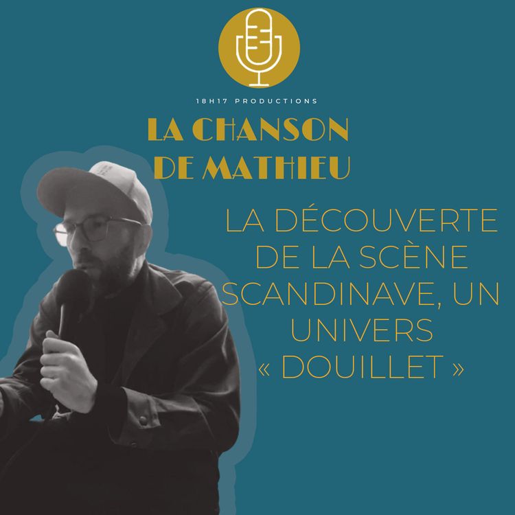 cover art for Mathieu : la découverte de la scène scandinave, un univers « douillet »