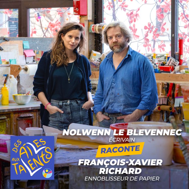 cover art for Chiffon présente Des Ailes aux talents avec François-Xavier Richard par Nolwenn Le Blevennec 