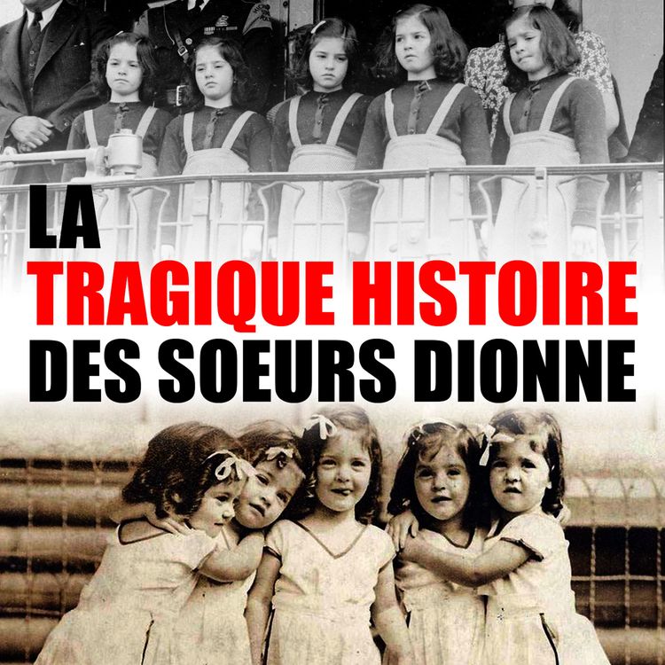 cover art for La tragique histoire des sœurs Dionne