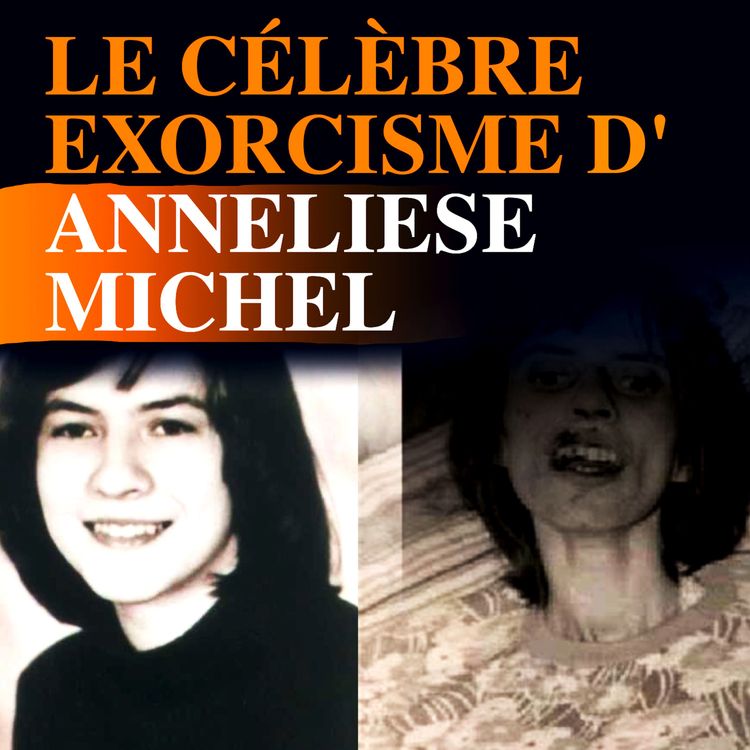 cover art for Le célèbre exorcisme d'Anneliese Michel