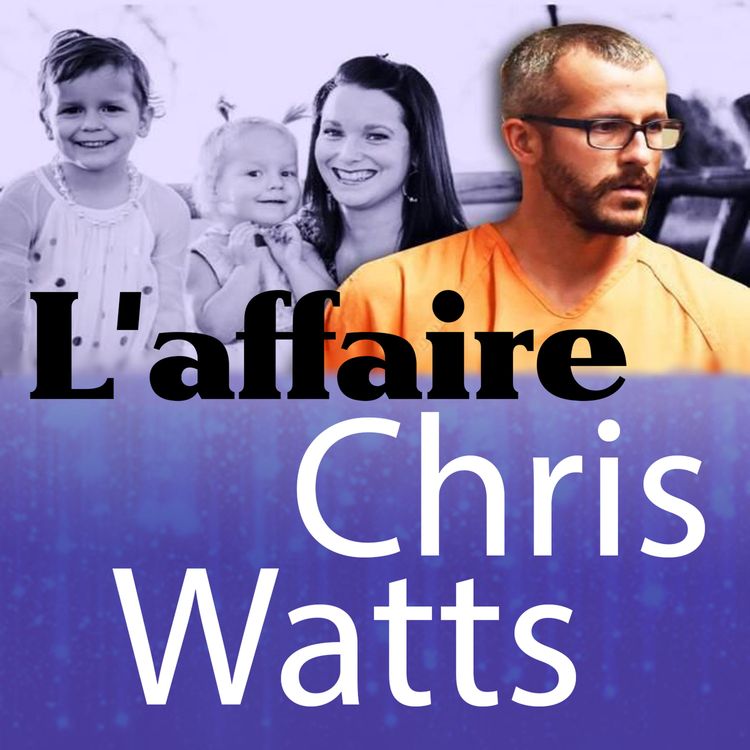 cover art for L'affaire Chris Watts