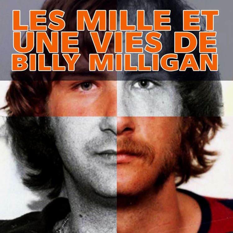 cover art for Les Mille et une vies de Billy Milligan