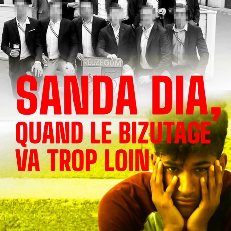 cover art for Sanda Dia, quand le bizutage va trop loin !