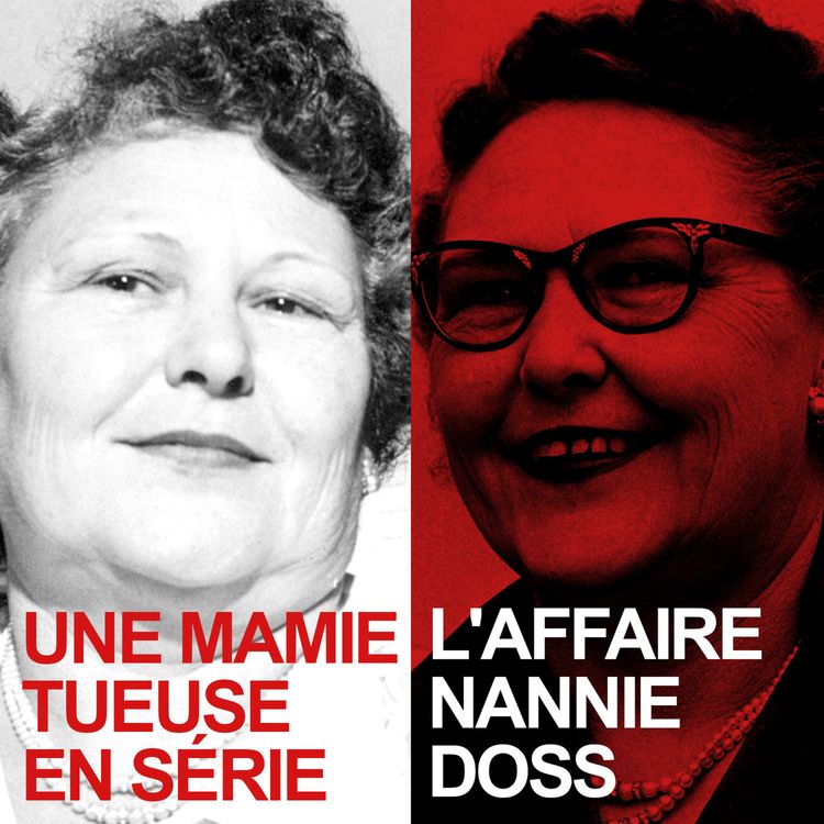 cover art for Nanny Doss, la mamie tueuse !