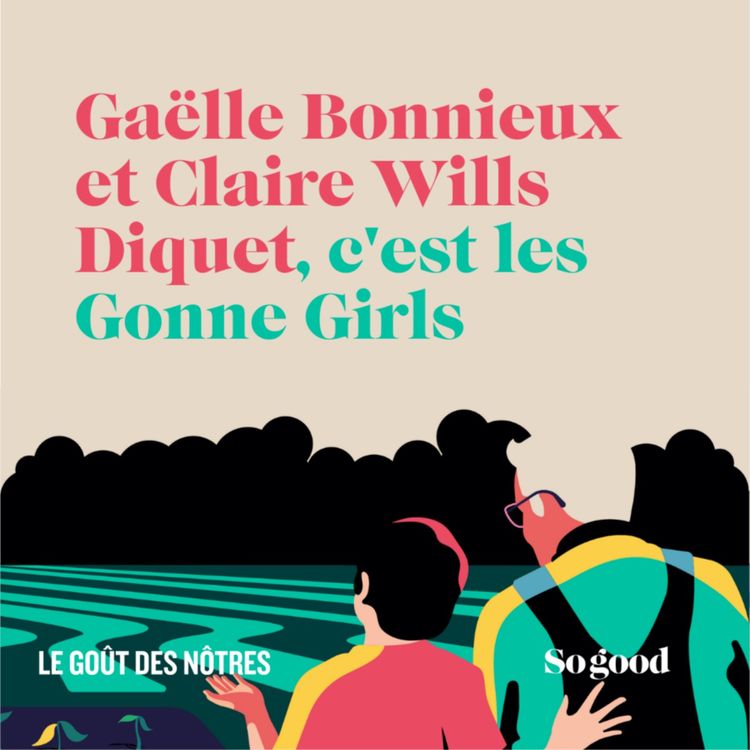 cover art for #6 Le Goût des Nôtres - Gaëlle et Claire, les Gonne Girls