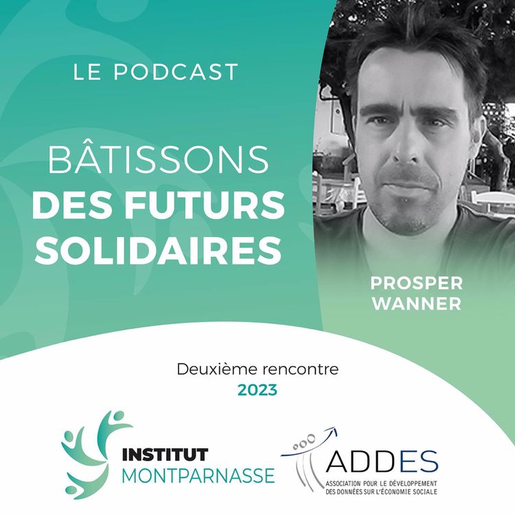 cover art for #31 Prosper WANNER, salarié doctorant à la Coopérative les Oiseaux de passage, une plateforme du Tourisme Durable