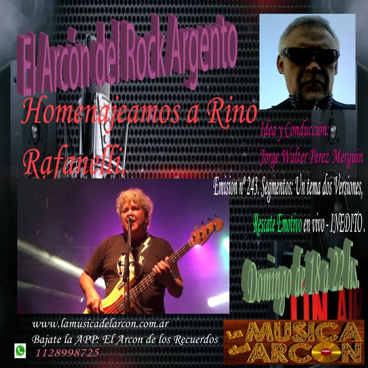 cover art for El Arcon del Rock Argento - Emisión n° 243 Homenaje Rino Rafanelli - 27-06-2021