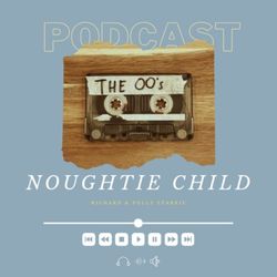 cover art for Noughtie Child Podcast