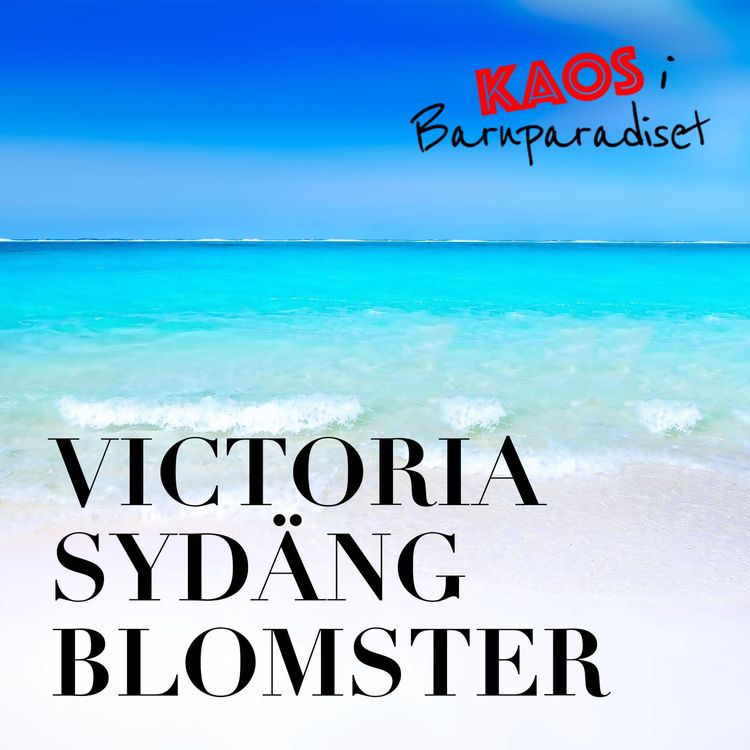 cover art for Om Victoria Sydäng Blomster