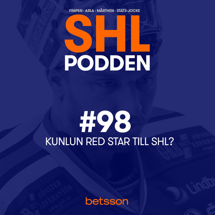 cover art for 98. Kunlun Red Star till SHL?
