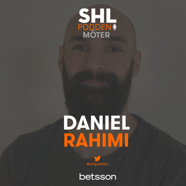 cover art for SHL-podden möter Daniel Rahimi