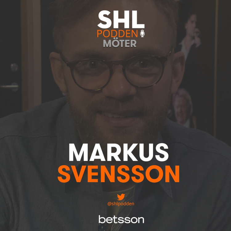 cover art for SHL-podden möter Markus Svensson