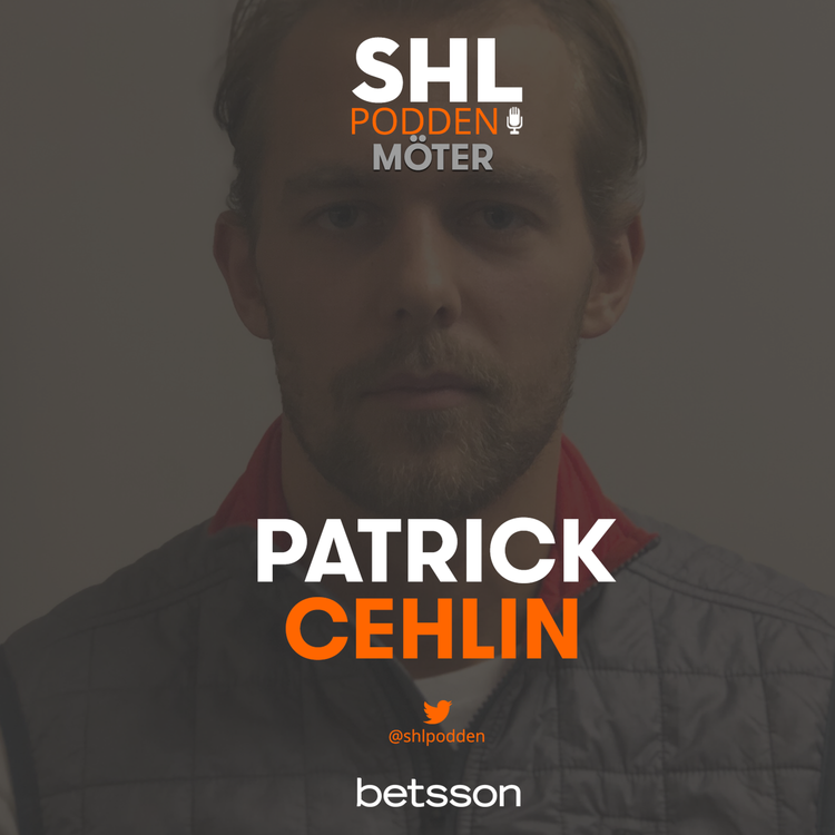 cover art for SHL-podden möter Patrick Cehlin