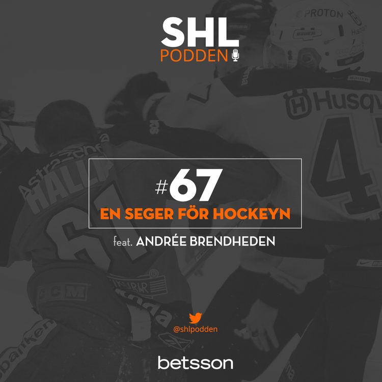 cover art for 67. En seger för hockeyn (feat. Andrée Brendheden)