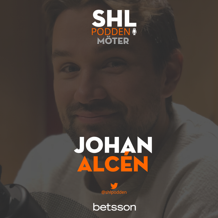 cover art for SHL-podden möter Johan Alcén