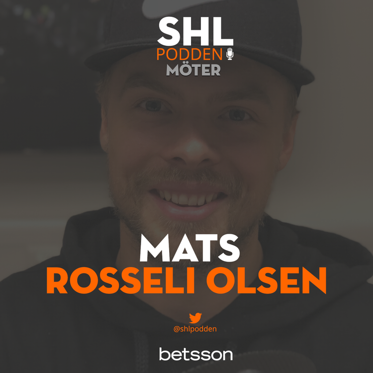 cover art for SHL-podden möter Mats Rosseli Olsen